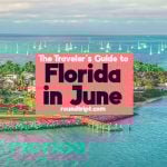 Florida in June: Everything You Need to Know
