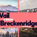 Vail vs Breckenridge