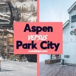 Aspen vs Park City: The Ultimate Travel Comparison
